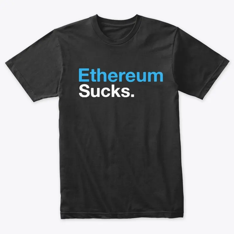 Crypto - Ethereum Sucks.